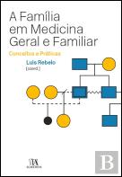 A Família em Medicina Geral e Familiar