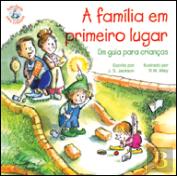 A Família em Primeiro Lugar