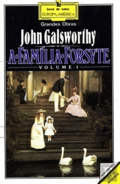 A Família Forsyte I