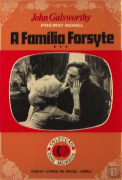 Bertrand.pt - A Família Forsyte III