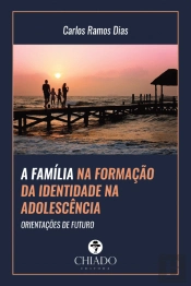 A Família na Formação da Identidade na Adolescência