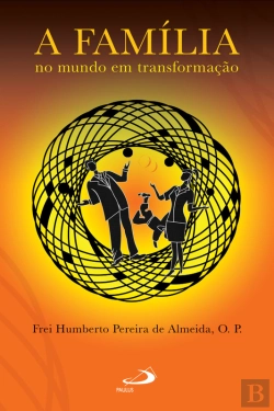 Bertrand.pt - A Família No Mundo Em Transformação