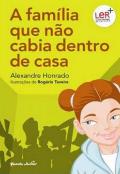A Família Que Não Cabia Dentro de Casa