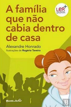 Bertrand.pt - A Família Que Não Cabia Dentro de Casa