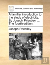 A Familiar Introduction To The Study Of