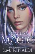 A Familiar Magic