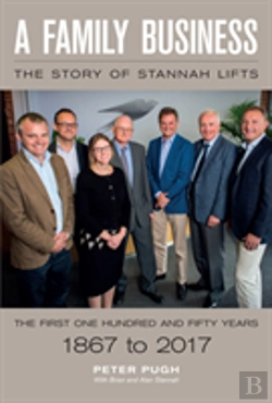 Bertrand.pt - A Family Business: The Story Of Stannah Lifts