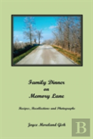 A Family Dinner On Memory Lane