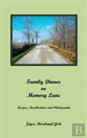 A Family Dinner On Memory Lane