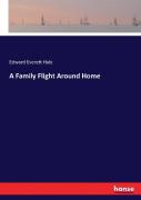 A Family Flight Around Home