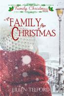 A Family For Christmas (Family Christmas Stories Short Story Collection, Book 1)