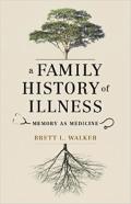 A Family History Of Illness