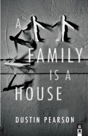 A Family Is A House