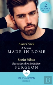 A Family Made In Rome / Reawakened By The Italian Surgeon