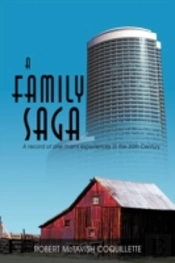 A Family Saga: A Record Of One Man'S Exp
