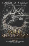 A Family Shattered