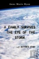 A Family Survives The Eye Of The Storm