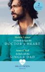 A Family To Save The Doctor'S Heart / In Bali With The Single Dad