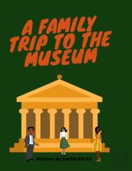A Family Trip To The Museum
