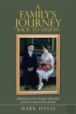 Bertrand.pt - A Family'S Journey Back To Union: Reflec