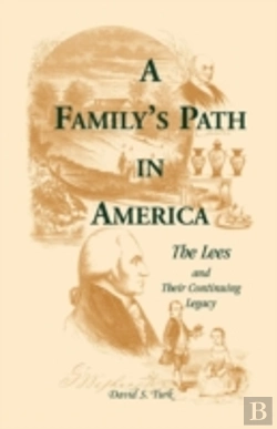 Bertrand.pt - A Family'S Path In America: The Lees And