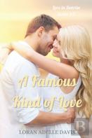 A Famous Kind Of Love