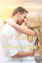 A Famous Kind Of Love