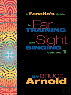Bertrand.pt - A Fanatic'S Guide To Ear Training And Sight Singing