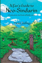 A Fan'S Guide To Neo-Sindarin - A Textbook For The Elvish Of Middle-Earth