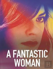 A Fantastic Woman