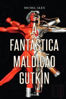 A Fantástica Maldição Gutkin