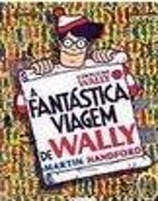 A Fantástica Viagem de Wally