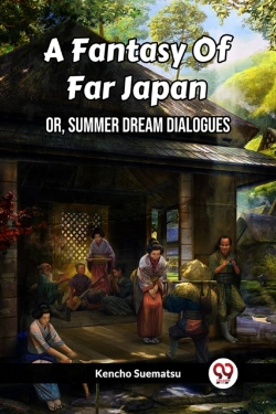 Bertrand.pt - A Fantasy Of Far Japanor, Summer Dream Dialogues (Edition2023)