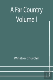 A Far Country - Volume 1