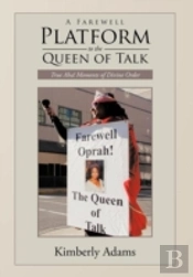 A Farewell Platform To The Queen Of Talk