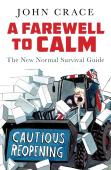 A Farewell To Calm