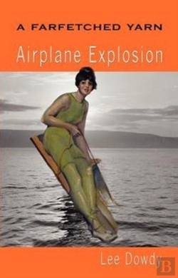 Bertrand.pt - A Farfetched Yarn, Airplane Explosion