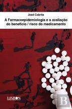 A Farmacoepidemiologia e a avaliação do benefício / risco do medicamento