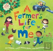 A Farmer'S Life For Me