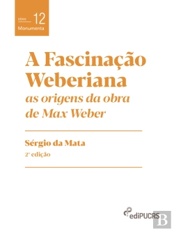 Bertrand.pt - A Fascinação Weberiana