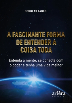 Bertrand.pt - A Fascinante Forma De Entender A Coisa Toda