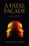 A Fatal Facade