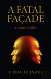 A Fatal Facade