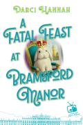 A Fatal Feast At Bramsford Manor