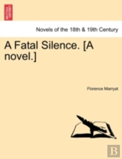 Bertrand.pt - A Fatal Silence. (A Novel.)
