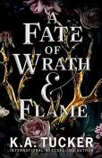 A Fate Of Wrath And Flame