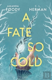 A Fate So Cold