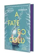 A Fate So Cold