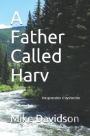 A Father Called Harv