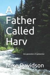 A Father Called Harv